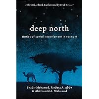 Deep North: Stories of Somali Resettlement in Vermont