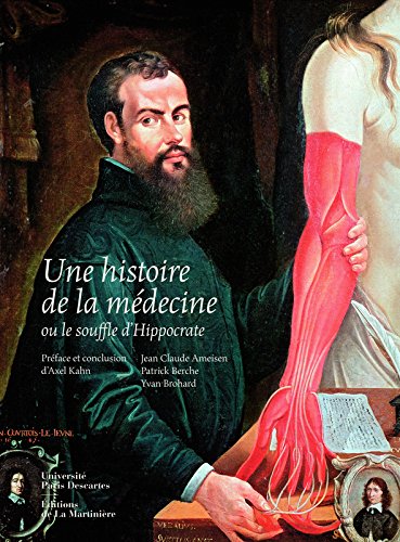 Download Une histoire de la mÃ©decine ou le souffle d'Hippocrate (French Edition)