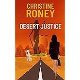Desert Justice (Stevie Rayne Legal Thriller Series)