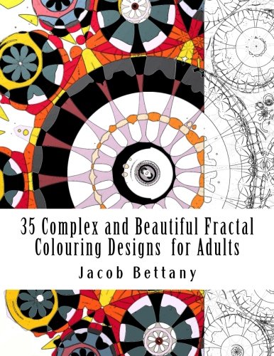 35 Complex and Beautiful Fractal Colouring Designs for Adults: Challenging Designs for Expert Colourists (Volume 1)