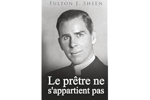 Le prêtre ne s'appartient pas