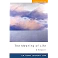 The Meaning of Life: A Reader