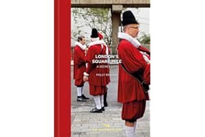 London's Square Mile: A Secret City (Tales from the City, 8)