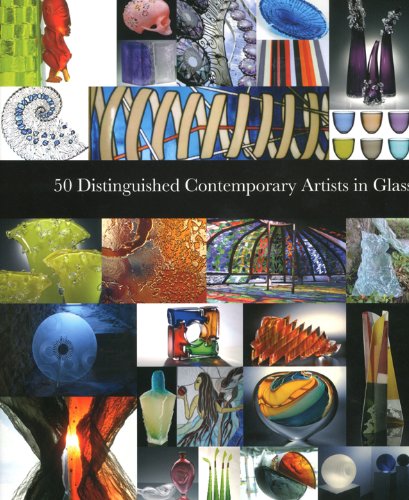 50 Distinguished Contemporary Artists in Glass (Intelligent Layman Series) by Intelligent Layman Pres