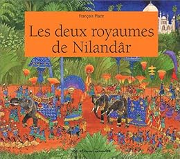 Les  deux royaumes de Nilandâr
