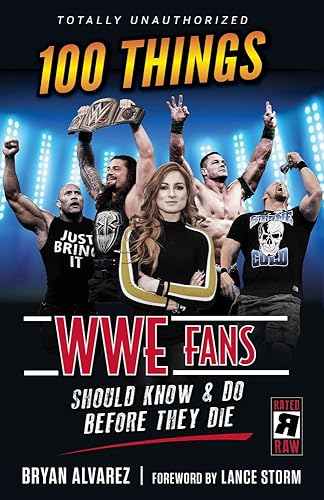 Download 100 Things WWE Fans Should Know & Do Before They Die PDF