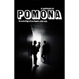 It Happened at Pomona: Art at the Edge of Los Angeles 1969-1973