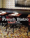 French Bistro: Seasonal Recipes by 