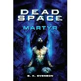 Dead Space - Martyr