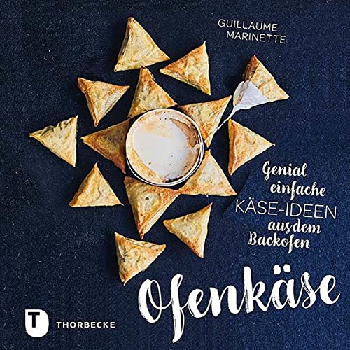 Ofenkäse - Genial Einfache Käse-Ideen Aus Dem Backofen: Marinette,  Guillaume: 9783799514187: Amazon.com: Books