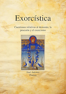 Summa Daemoniaca: Tratado de Demonología y Manual de Exorcistas ...