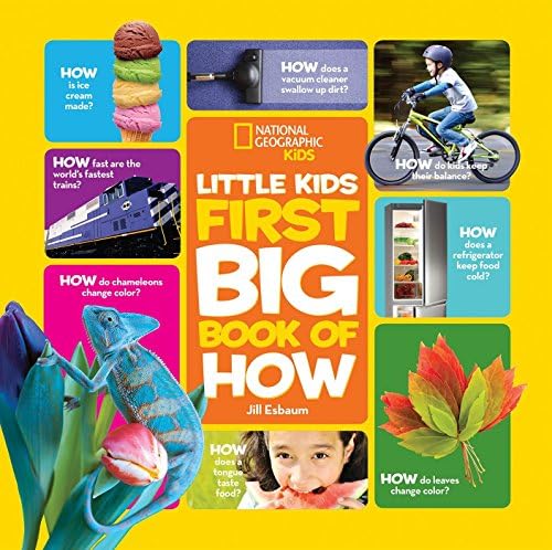 National Geographic Little Kids First Big Book of How (National Geographic Little Kids First Big Books) Library Binding โ Illustrated, 8 Mar. 2016