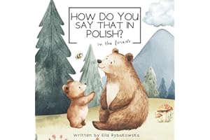 How do you say that in Polish?: In the forest