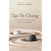 Tao Te Ching: The Book of the Way and Its Power