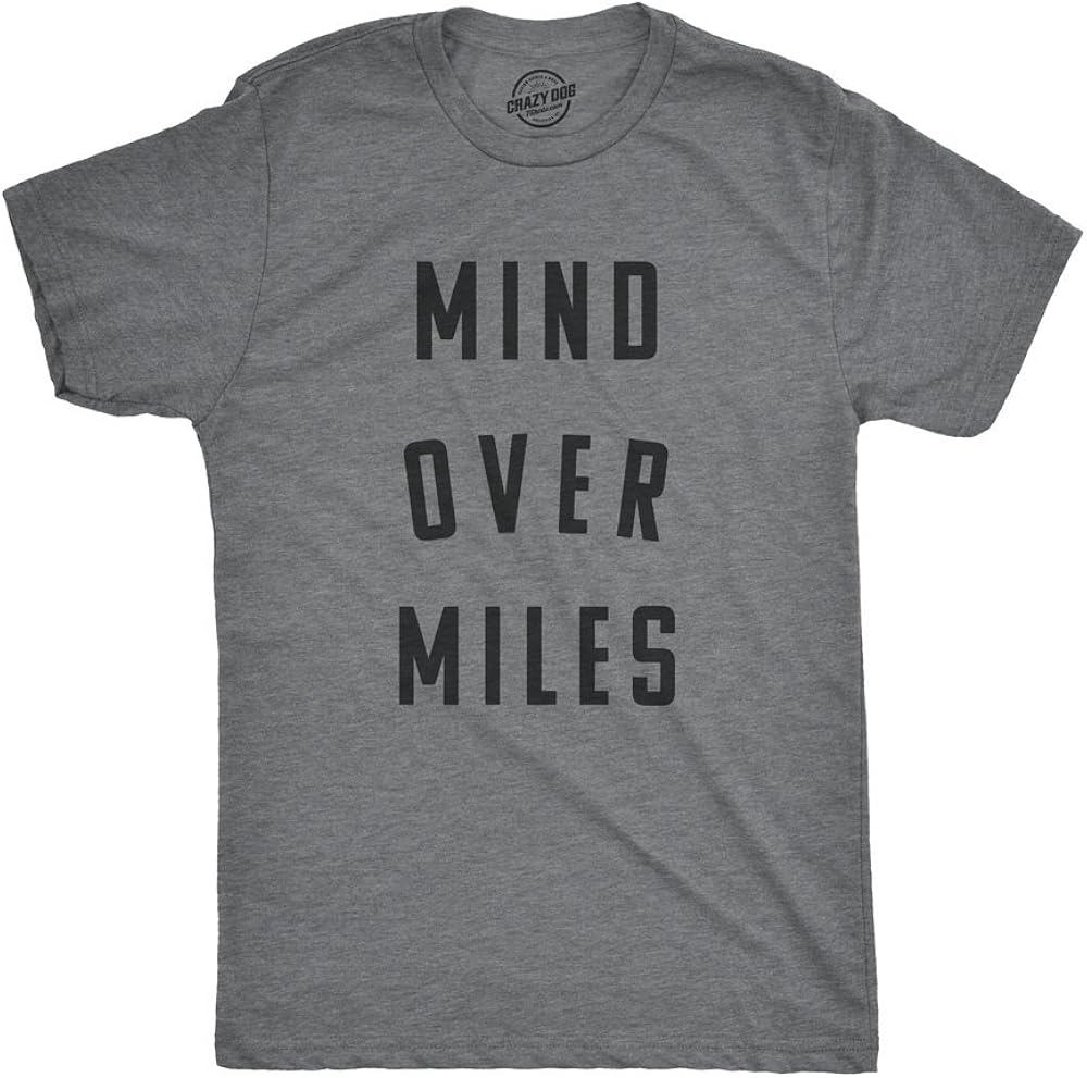 Amazon Com Mens Mind Over Miles Tshirt Funny Cute Marathon