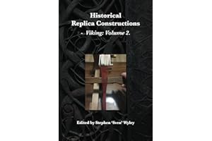 Historical Replica Constructions: Vikings: Volume 2