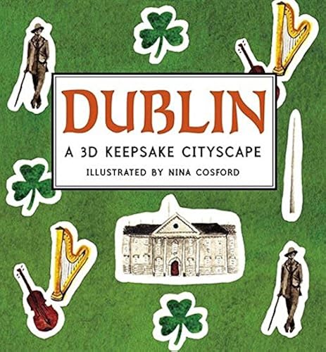 Download Dublin: A 3D Keepsake Cityscape PDF