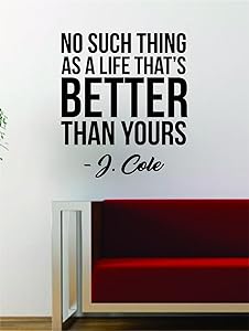 FirstDecals J Cole No Such Thing Quote Decal Sticker Wall Vinyl Art Music Lyrics Home Decor Rap Hip Hop