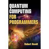 Quantum Computing for Programmers