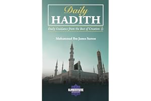Daily Hadith: Daily Guidance from the Best of Creation