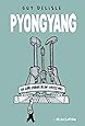 Pyongyang: Delisle, Guy: 9782844141132: Textbooks: Amazon Canada