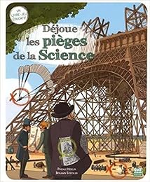 Déjoue les pièges de la science