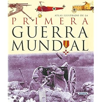 Atlas Ilustrado De La Primera Guerra Mundial