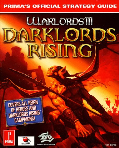 Warlords III: Darklords Rising (Prima's Official Strategy Guide) by Rick Barba