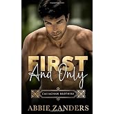 First and Only: Callaghan Brothers, Book 2