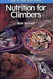 How to Rock Climb: Nutrition for Climbers by
