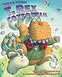 Here Comes T. Rex Cottontail