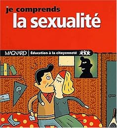 Je comprends la sexualité