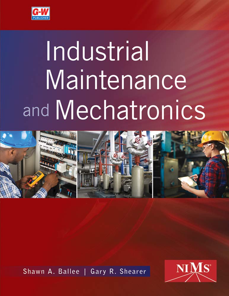Download PDF Industrial Maintenance and Mechatronics Full Online