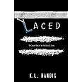 Laced: The Second Book of the Pillbillies Series (Pillbillies Series Book 2)
