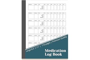 Medication Log Book: 52-Week Daily Personal Medication Administration Planner & Record Log Book