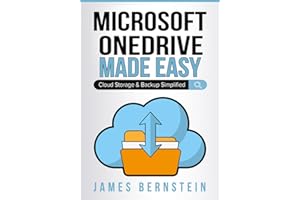 Microsoft OneDrive Made Easy: Cloud Storage & Backup Simplified (Productivity Apps Made Easy)