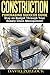 Construction: Purchasing Success Guide, Stay on Budget Through Your Supply Chain Management