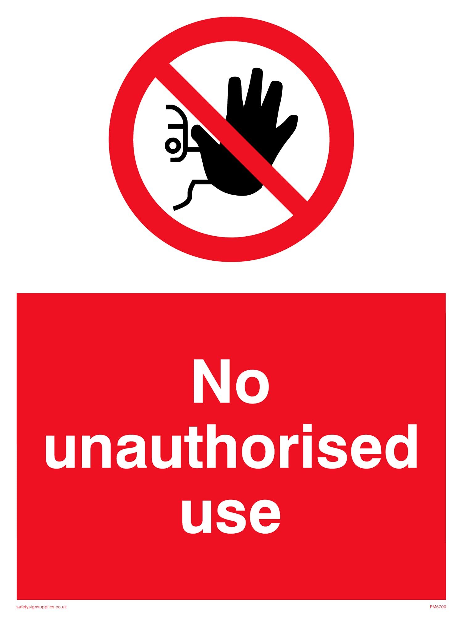 Pack of five - No Unauthorised Use Sign - 150x200mm - A5P