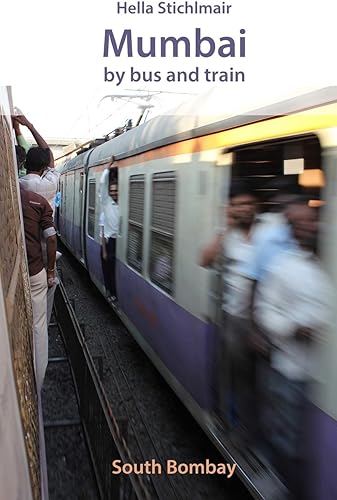 Download Mumbai by bus and train: South Bombay PDF