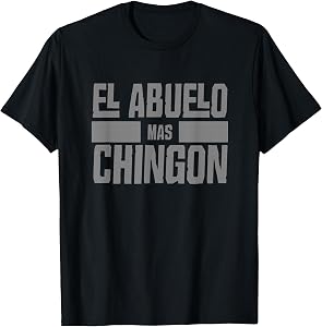 El Abuelo Mas Chingon Spanish Grandpa T-Shirt