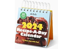 Delish 2024 Recipe-A-Day Calendar: Get 365 amazing recipes for snacks, apps, treats and drinks to inspire your kitchen game a