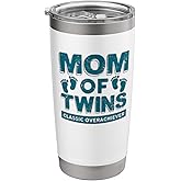 Mom Of Twins Classic Overachiever Funny Twin Mom Twin Mama Stainless Steel Insulated Tumbler