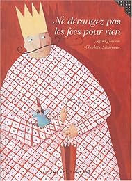 Ne dérangez pas les fées pour rien