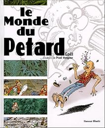 Le  monde du pétard