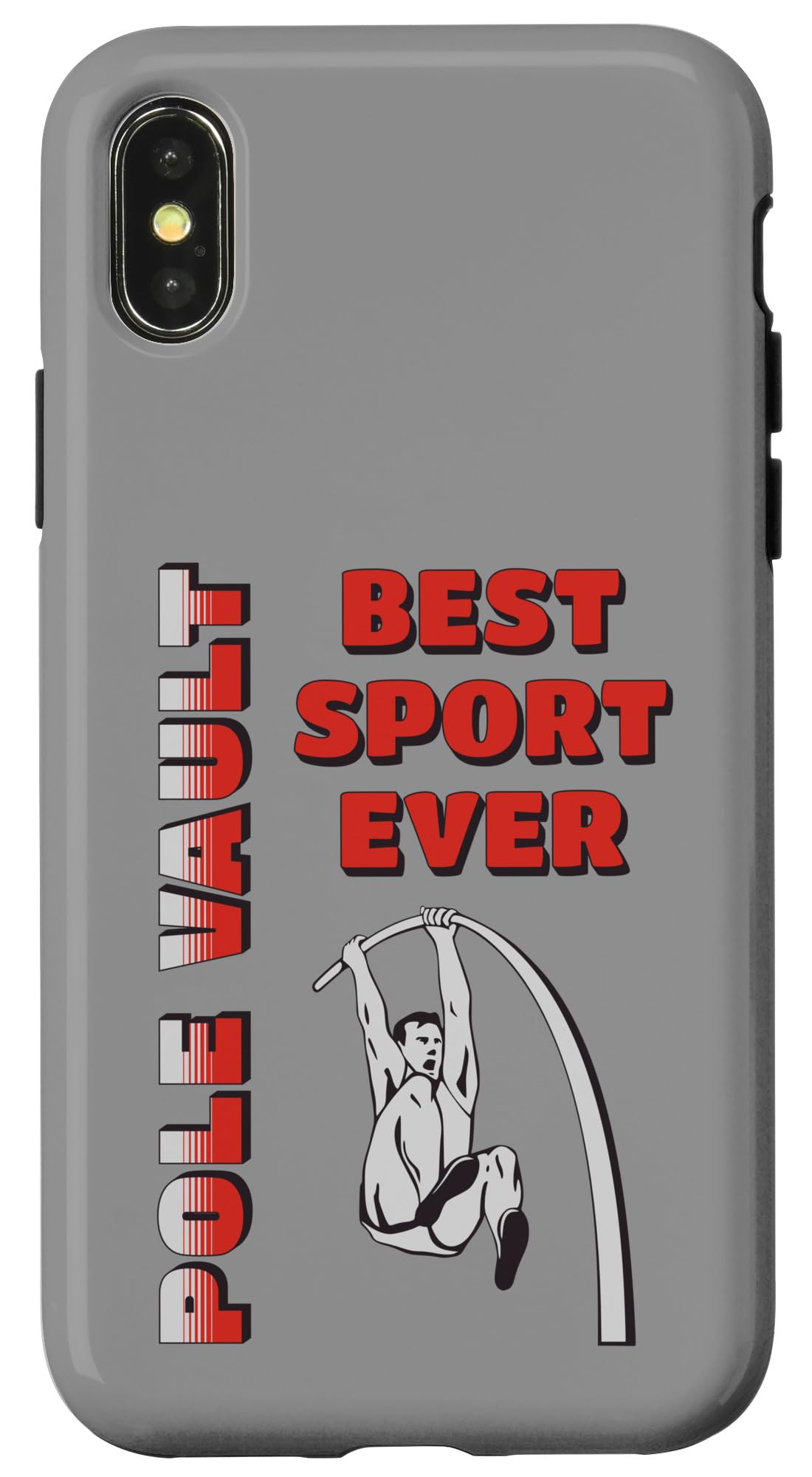 iPhone X/XS POLE VAULT - BEST SPORT EVER - Fun Track And Field Case