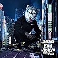 Dead End in Tokyo/MAN WITH A MISSION