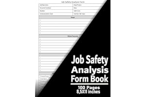 Job Safety Analysis Form Book: JSA / JHA Forms for Workplace Safet, Record Job Steps, Hazards, Risk Controls & Precautions | 