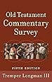 Old Testament Commentary Survey