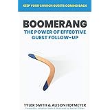 Boomerang: The Power of Effective Guest Follow-up