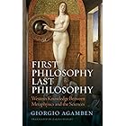 First Philosophy Last Philosophy: Western Knowledge between Metaphysics and the Sciences
